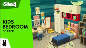 the sims 4 kids bedroom cc pack you
