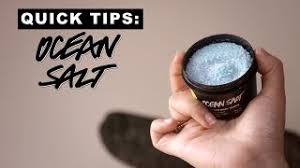 lush quick tips ocean salt you