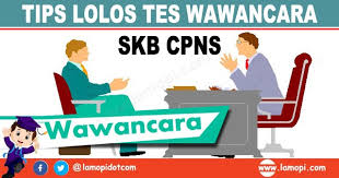 Check spelling or type a new query. Tips Lolos Tes Wawancara Seleksi Kompetensi Bidang Skb Cpns 2020 2021 Lamopi Com