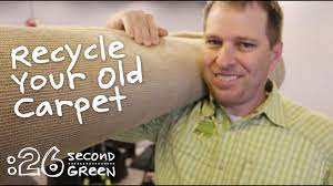 how to recycle carpet 26 second green