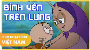 Bình Yên Trên Lưng | Phim Hoạt Hình Việt Nam Hay Full HD - YouTube
