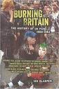 Burning Britain: A Story of Independent Punk 1980-1984