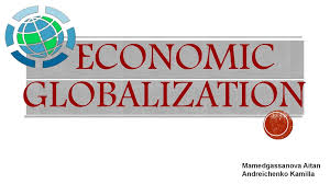 Economic globalization refers to the mobility of people, capital, technology, goods and services internationally. Economic Globalization Prezentaciya Onlajn