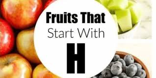 31 flavorful fruits that start with h