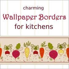 Wallpaper Borders For Kitchen Ideas