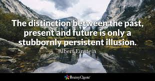 Image result for images of EInstein's quote of everything being an illusion