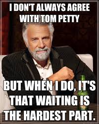 I don&#39;t always agree with Tom Petty But when I do, it&#39;s that ... via Relatably.com
