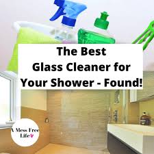 The Best Glass Cleaner For Your Shower