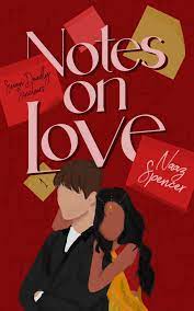 Notes on Love (Seven Deadly Sinclairs, #1) by Naaz Spencer | Goodreads