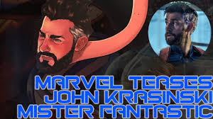 В ответ @comicbookpitt @rdauterman @johnkrasinski. Marvel Casts John Krasinski As Mr Fantastic In The Mcu Teased By Comics Evidence And Theory Youtube