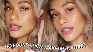 no foundation makeup routine flawless