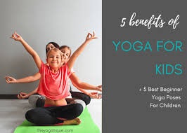 5 best beginner yoga poses for children