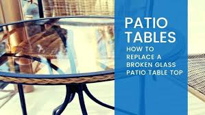 replacement glass for the patio table