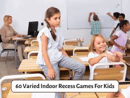60 varied indoor recess games for kids