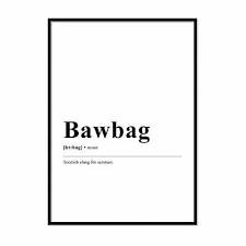 bawbag definition framed prints