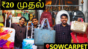 bags whole market sowcarpet chennai