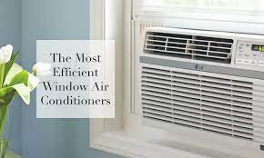 It's a low energy beast that can easily chill down a. Top 8 Most Efficient Window Air Conditioners In 2021