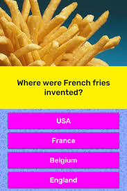 What is the only french city that stands on the river rhine? Where Were French Fries Invented Trivia Questions Quizzclub