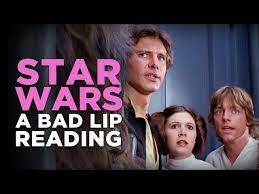 star wars a bad lip reading you