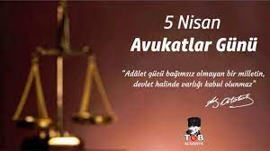 TGB Hamburg - Mustafa Kemal Atatürk 5 Nisan 1923 günü Ankara Barosunu açmış  ve Adaleti Türk Avukatlarına emanet ederek bu günü "Avukatlar Bayramı" ilan  etmiştir. Ancak 5 Nisan'ın Avukatlar Günü olarak kutlanmasına