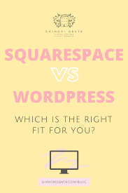 Squarespace Vs Wordpress Which Is The Right Fit For You