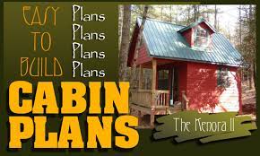 Easy To Build Cabin Plans