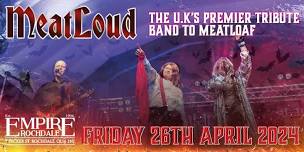 Meat Loaf tribute Meat Loud – Empire Rochdale