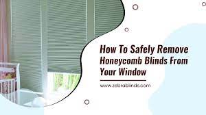 How to Safely Remove Honeycomb Blinds from your Window