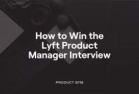 Lyft Manager Interview