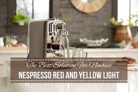 nespresso red and yellow light the