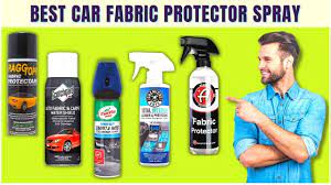 7 best car fabric protector spray how