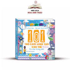 Sách - 101 Trò chơi sáng tạo cho trẻ: Trò chơi trong nhà cho trẻ từ 5 tuổi