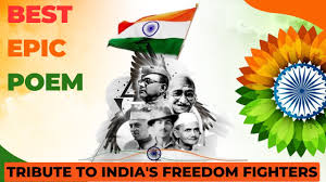 best poem on indian freedom fighters