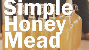 how to make honey mead you