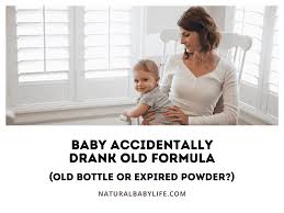 Whenever you are concerned that your child (or yourself) has ingested, breathed, or touched something harmful, you should call poison control. Baby Accidentally Drank Old Formula Old Bottle Or Expired Powder Natural Baby Life