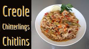creole chitlins cajun chitterlings