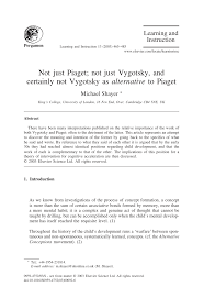 Pdf Not Just Piaget Not Just Vygotsky And Certainly Not