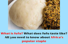 Does fufu have taste?