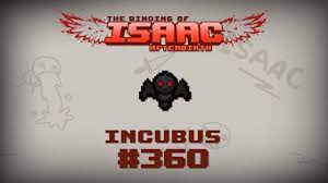Incubus - Binding of Isaac: Rebirth Wiki