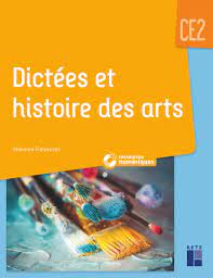 Dictées et histoire des arts CE2 (+ ressources numériques) - Ouvrage papier  | Éditions Retz