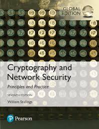 Network security & cryptography is a concept to protect network and data transmission over wireless network. Stallings Cryptography And Network Security Principles And Practice Global Edition 7th Edition Pearson