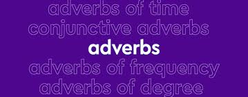 6 most common types of adverbs