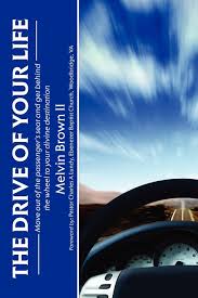 The theme of the series revolves around the automobile industry in china. The Drive Of Your Life Brown Ii Melvin 9781257758869 Amazon Com Books
