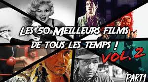 LES 50 MEILLEURS FILMS DE TOUS LES TEMPS - VOL 2 ! (Partie 1) - YouTube