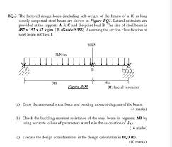 solved bq 3 the factored design loads