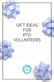 great gift ideas for pto volunteers