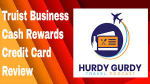 truist business cash rewards credit