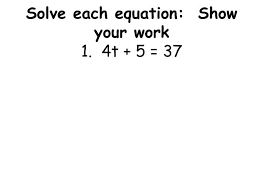 Ppt Solve Each Equation Show Your