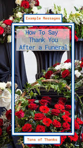 57 after funeral thank you note messages
