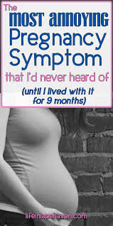 the most annoying pregnancy symptom i d